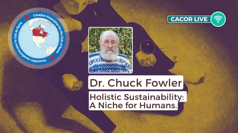 Dr. Chuck Fowler on Holistic Sustainability - A Niche for Humans